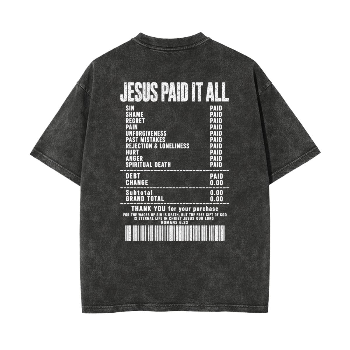 Salvation Jesus Paid It All Vintage Washed Christian T-Shirt – Unisex Faith Graphic Tee
