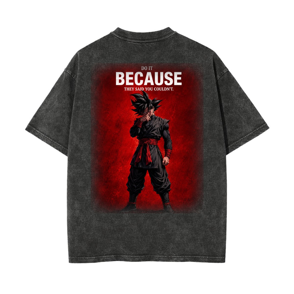 Because They Said You Couldn’t Anime Warrior Vintage Wash Graphic T-Shirt