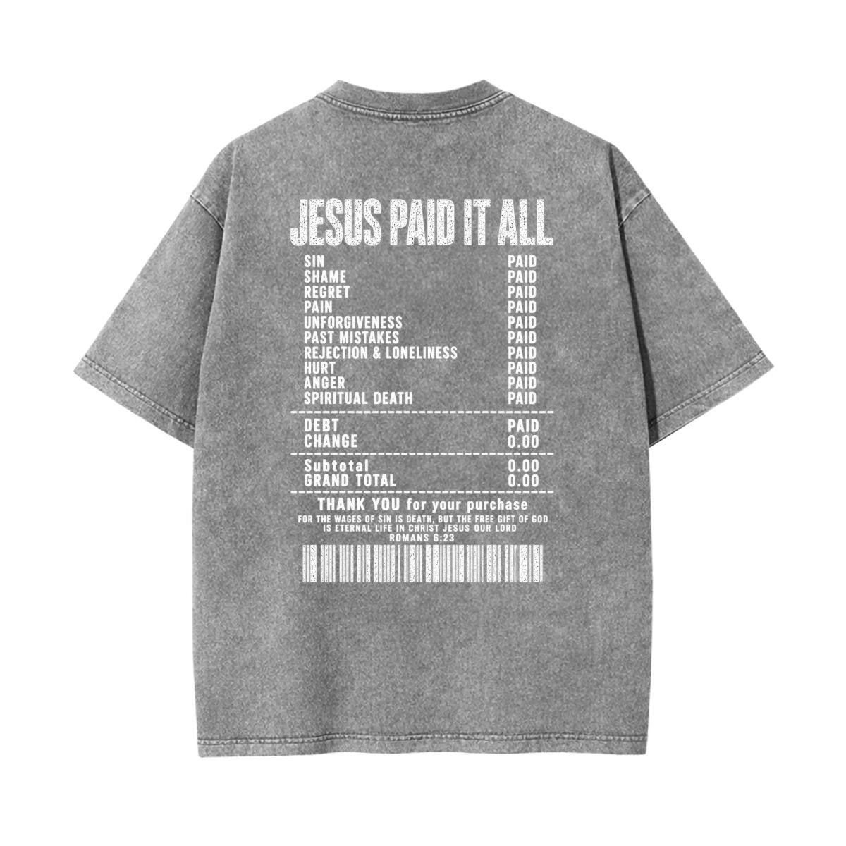 Salvation Jesus Paid It All Vintage Washed Christian T-Shirt – Unisex Faith Graphic Tee