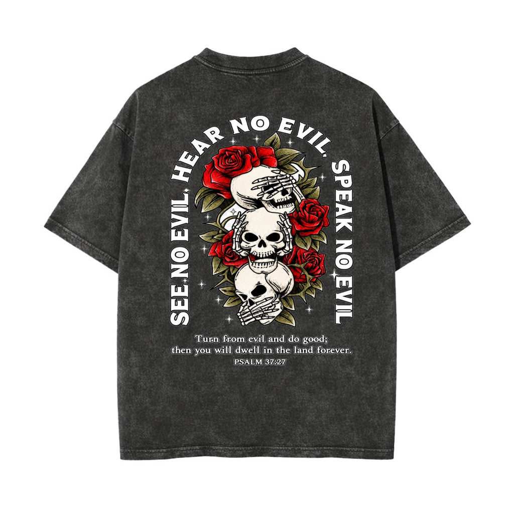 See No Evil, Hear No Evil, Speak No Evil Psalm 37:27 Graphic T-Shirt