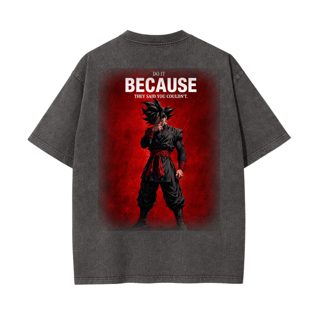 Because They Said You Couldn’t Anime Warrior Vintage Wash Graphic T-Shirt