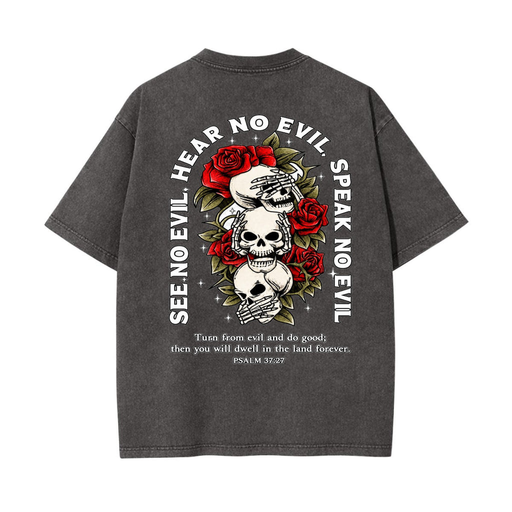 See No Evil, Hear No Evil, Speak No Evil Psalm 37:27 Graphic T-Shirt