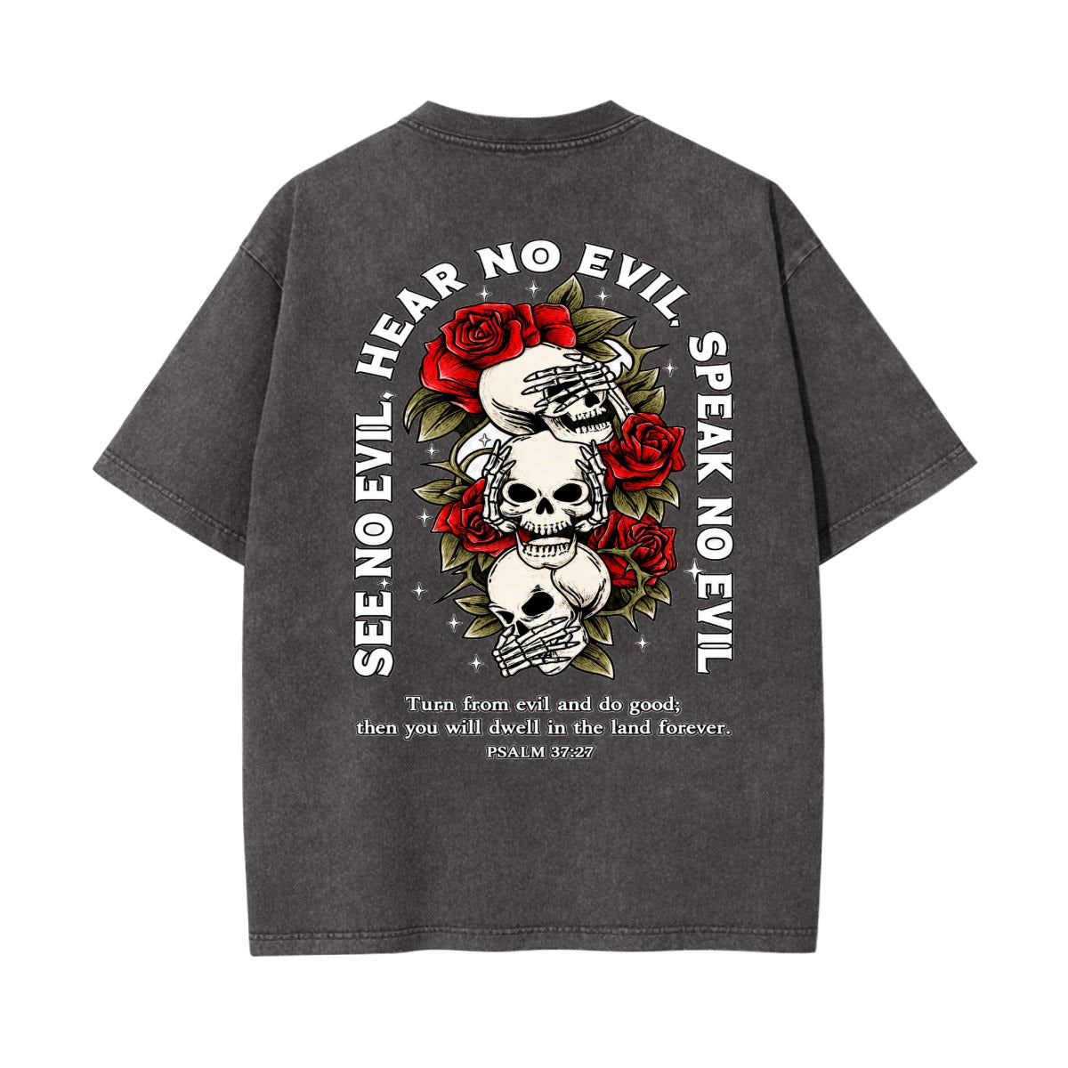 See No Evil, Hear No Evil, Speak No Evil Psalm 37:27 Graphic T-Shirt